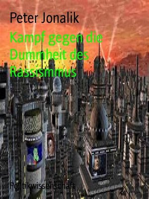 cover image of Kampf gegen die Dummheit des Rassismus